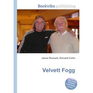  Velvett Fogg Ronald Cohn Jesse Russell Books