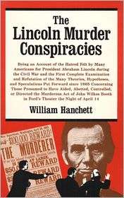 The Lincoln Murder Conspiracies, (0252013611), William Hanchett 