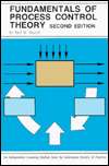 Fundamentals of Process Control Theory, (1556172974), Paul W. Murrill 