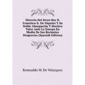   Recientes Desgracias (Spanish Edition) Romualdo M. De Velazquez