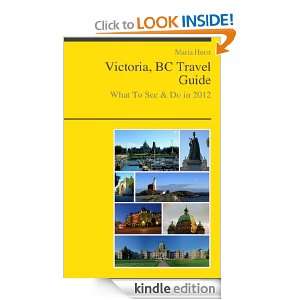 Victoria, BC (Canada) Travel Guide   What To See & Do In 2012 Maria 