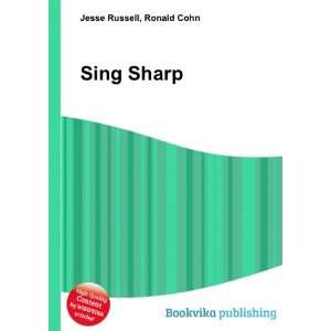  Sing Sharp Ronald Cohn Jesse Russell Books