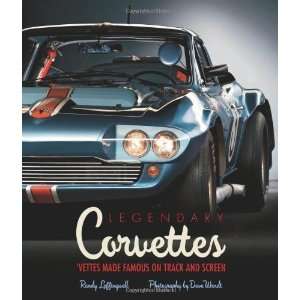  Legendary Corvettes Vettes Made Famous on Track and 