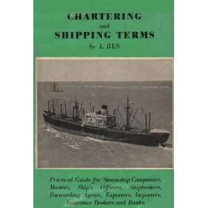 Shipping Terms Practical Guide for Steamship Companies, Masters, Ship 