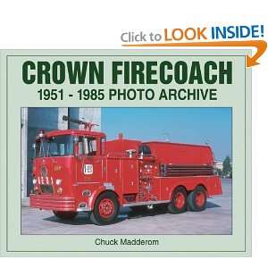  Crown Firecoach 1951 1985 Photo Archive [Paperback 