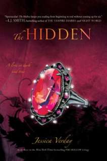  The Hidden (Hollow Trilogy Series #3) by Jessica 