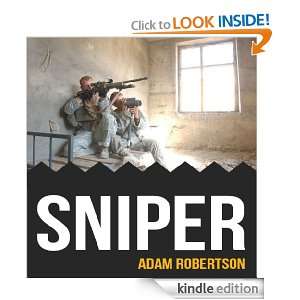 Sniper Manual and Book on Training, Rifle, History, Tactics, and More 