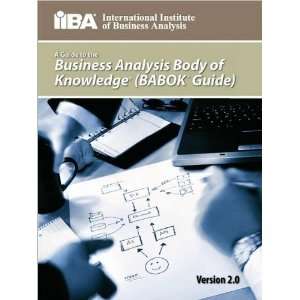  by IIBA,by Kevin Brennan A Guide to the Business Analysis 