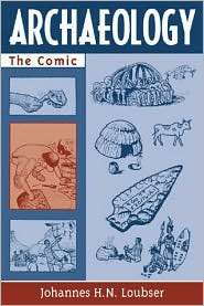 Archaeology Comic, (075910381X), Johannes H. N. Loubser, Textbooks 