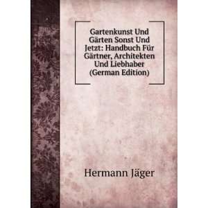  Gartenkunst Und GÃ¤rten Sonst Und Jetzt Handbuch FÃ¼r GÃ 