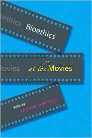 Bioethics at the Movies, (0801890780), Sandra Shapshay, Textbooks 