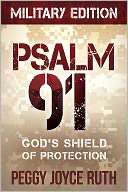 Psalm 91 Gods Shield of Peggy Joyce Ruth