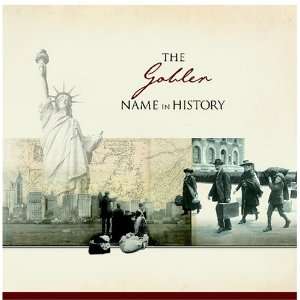  The Gobler Name in History Ancestry Books