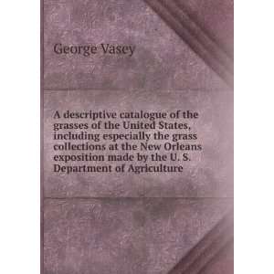  of the grasses of the United States, including especially the grass 
