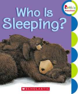   NOBLE  Who Is Sleeping? by Karen Sapp, Scholastic Library Publishing