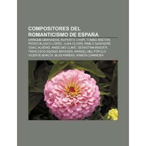  Compositores del Romanticismo de España Enrique Granados 