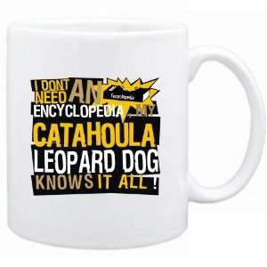   My Catahoula Leopard Dog Knows It All   Mug Dog