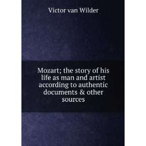   documents & other sources Victor van Wilder  Books
