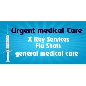  3x6 Vinyl Banner   List of Urgent Care Services 