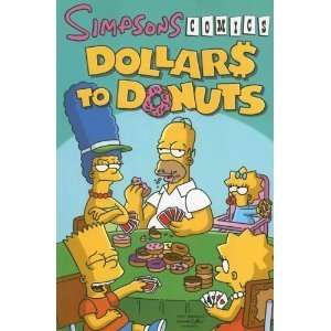   Comics Dollars to Donuts [Paperback] Matt Groening (Author) Books