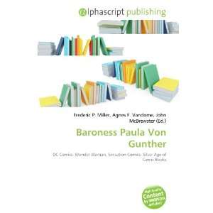  Baroness Paula Von Gunther (9786132712196) Books