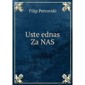  Uste ednas Za NAS Filip Petrovski Books