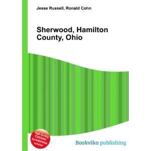  Sherwood, Hamilton County, Ohio Ronald Cohn Jesse Russell Books