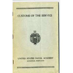    Customs of the Service 1949 U S Naval Academy Navy 