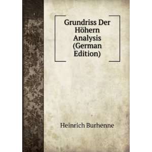   Der HÃ¶hern Analysis (German Edition) Heinrich Burhenne Books