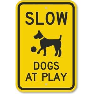  Slow Dogs At Play (with Graphic) Fluorescent Yellow Sign 