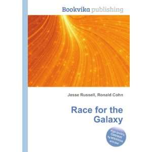  Race for the Galaxy Ronald Cohn Jesse Russell Books