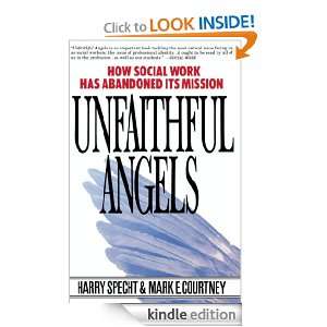 Unfaithful Angels Harry Specht, Mark E. Courtney  Kindle 