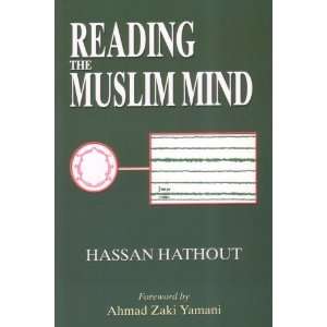  Reading the Muslim Mind [Paperback] Hassan Hathout Books