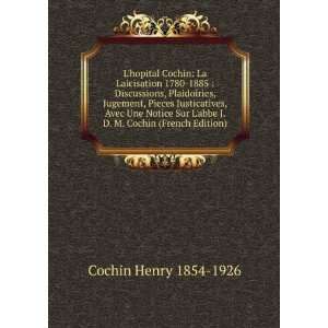   abbe J. D. M. Cochin (French Edition) Cochin Henry 1854 1926 Books