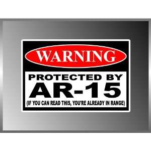  Warning Protected by AR 15 M4 Assault Rifle Decal Bumper 