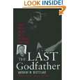   Last Godfather by Anthony M. DeStefano ( Hardcover   Aug. 29, 2006