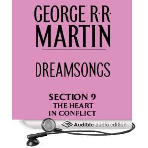  Dreamsongs, Section 9 The Heart in Conflict, from 