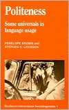 Politeness Some Universals in Language Usage, (0521313554), Penelope 