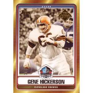 2007 Topps Hall of Fame HOF GH Gene Hickerson Cleveland Browns 