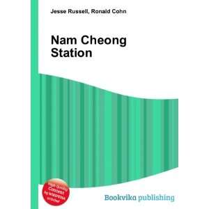  Nam Cheong Station Ronald Cohn Jesse Russell Books