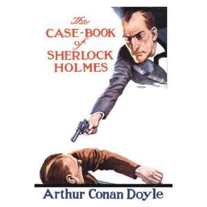   The Case Book of Sherlock Holmes (book cover)   20x30