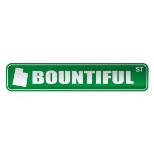     BOUNTIFUL ST  STREET SIGN USA CITY UTAH