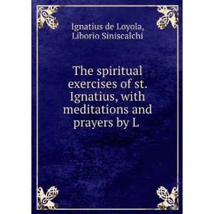   Siniscalchi, Tr. by a Catholic Clergyman Ignatius De Loyola Books