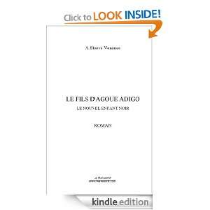 le FILS DAGOUE ADIGO (French Edition) Adjeh steeve Venance  