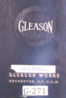 Gleason No. 13 Univ Gear Tester Machine, Operators Instruction Manual 