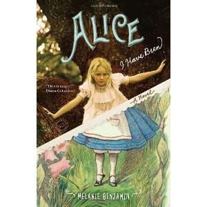  Alice I Have Been A Novel (Random House Readers Circle 