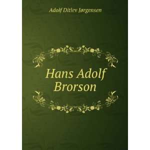 Hans Adolf Brorson Adolf Ditlev JÃ¸rgensen  Books