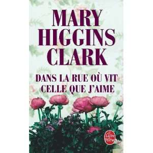  Rue Ou Vit Celle Que Jaime (9782253172666) Clark Mary Higgins Books