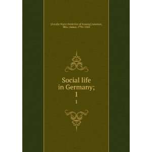  Social life in Germany;. 1 Jameson, Mrs. (Anna), 1794 