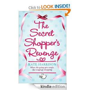 The Secret Shoppers Revenge Kate Harrison  Kindle Store